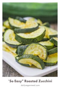 'So Easy' Roasted Zucchini
