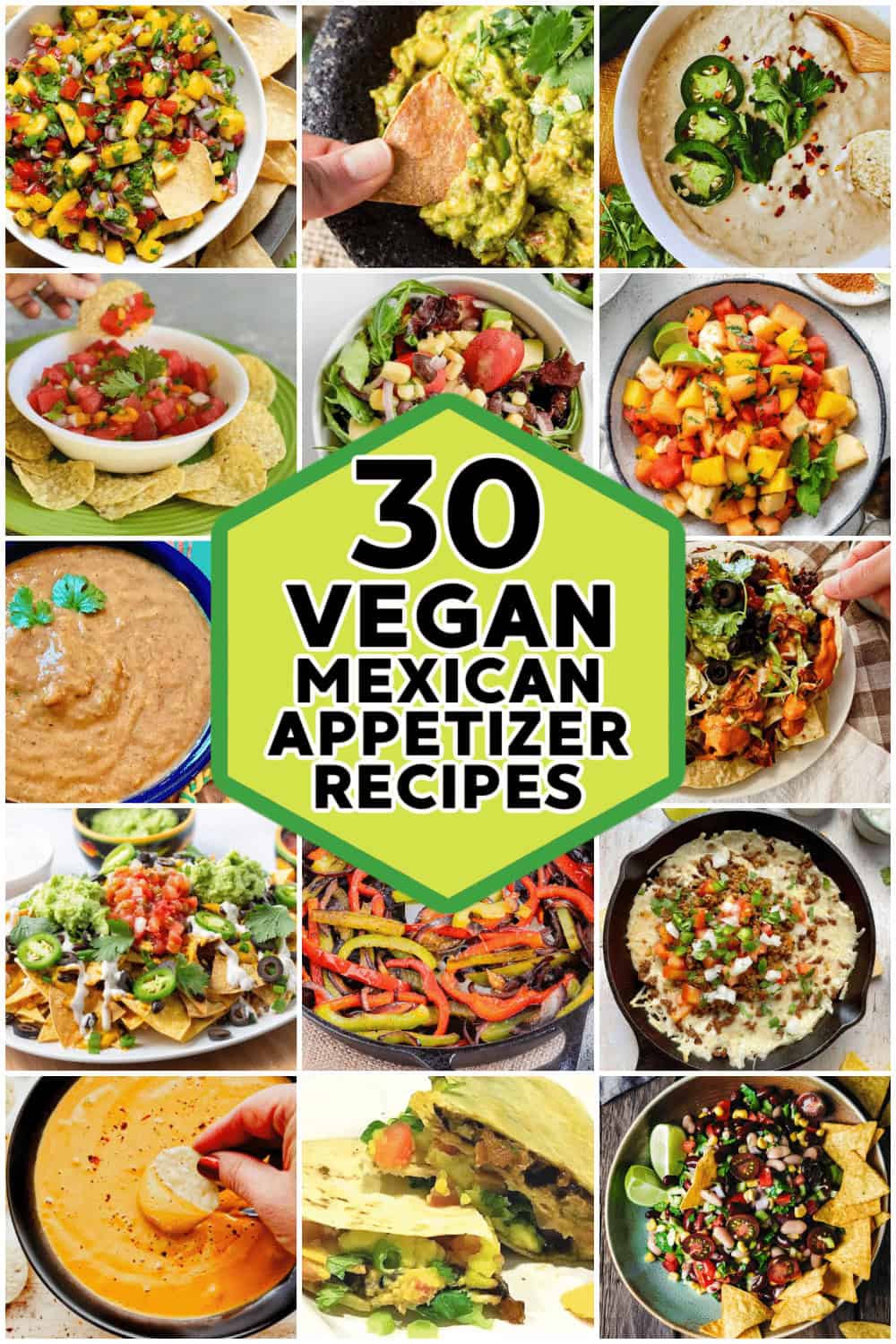 Best Vegan Mexican Appetizer Recipes