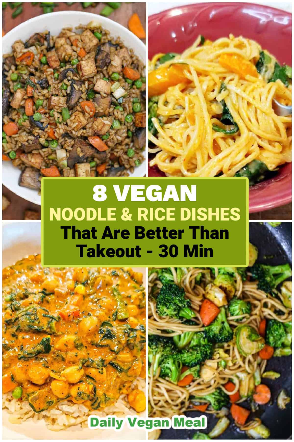 8 Vegan Noodle & Rice Dishes That Are Better Than Takeout (And Ready in 30)